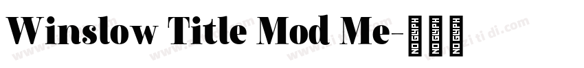 Winslow Title Mod Me字体转换 Winslow Title Mod Me字体转换
